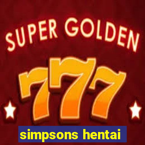 simpsons hentai